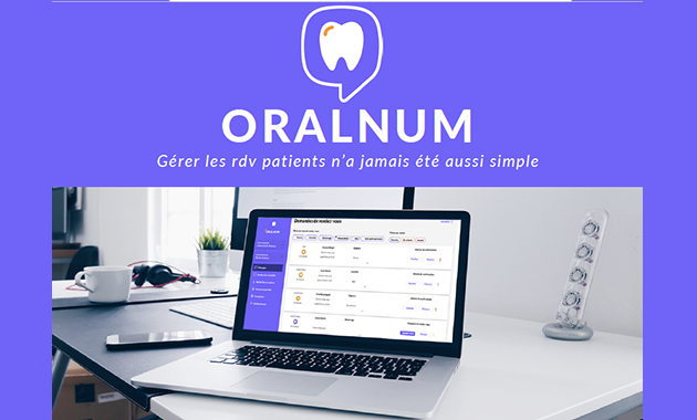 Oralnum pour gérer l’ensemble de vos rendez-vous Oralnum pour gérer l’ensemble de vos rendez-vous
