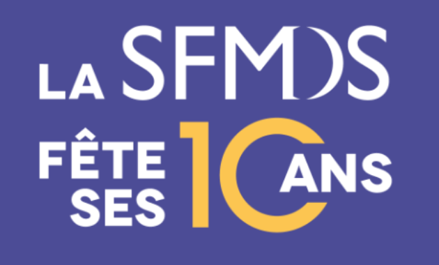 La SFMDS fêtera ses 10 ans le 9 juin à Paris