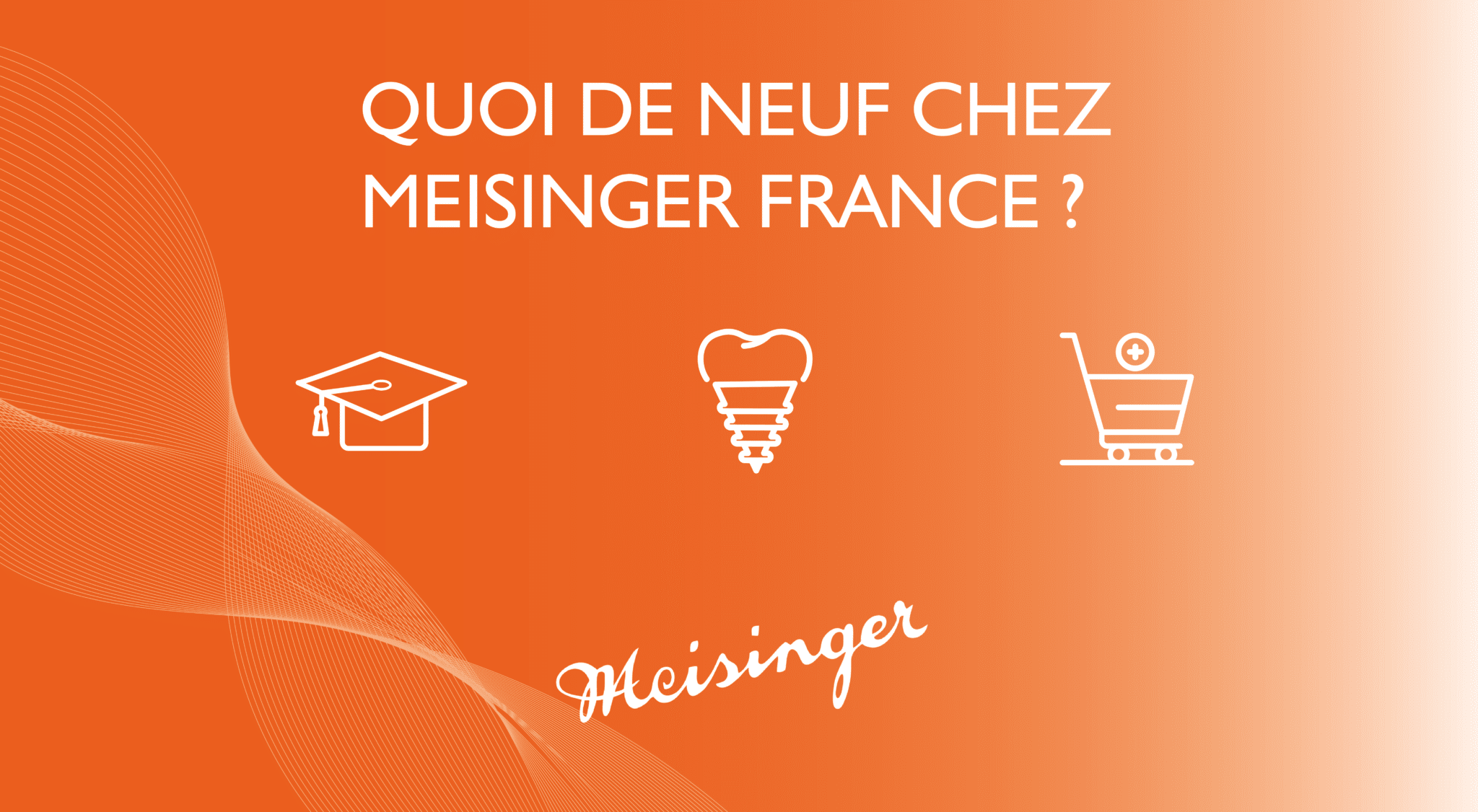 Quoi de neuf Chez Meisinger France ?