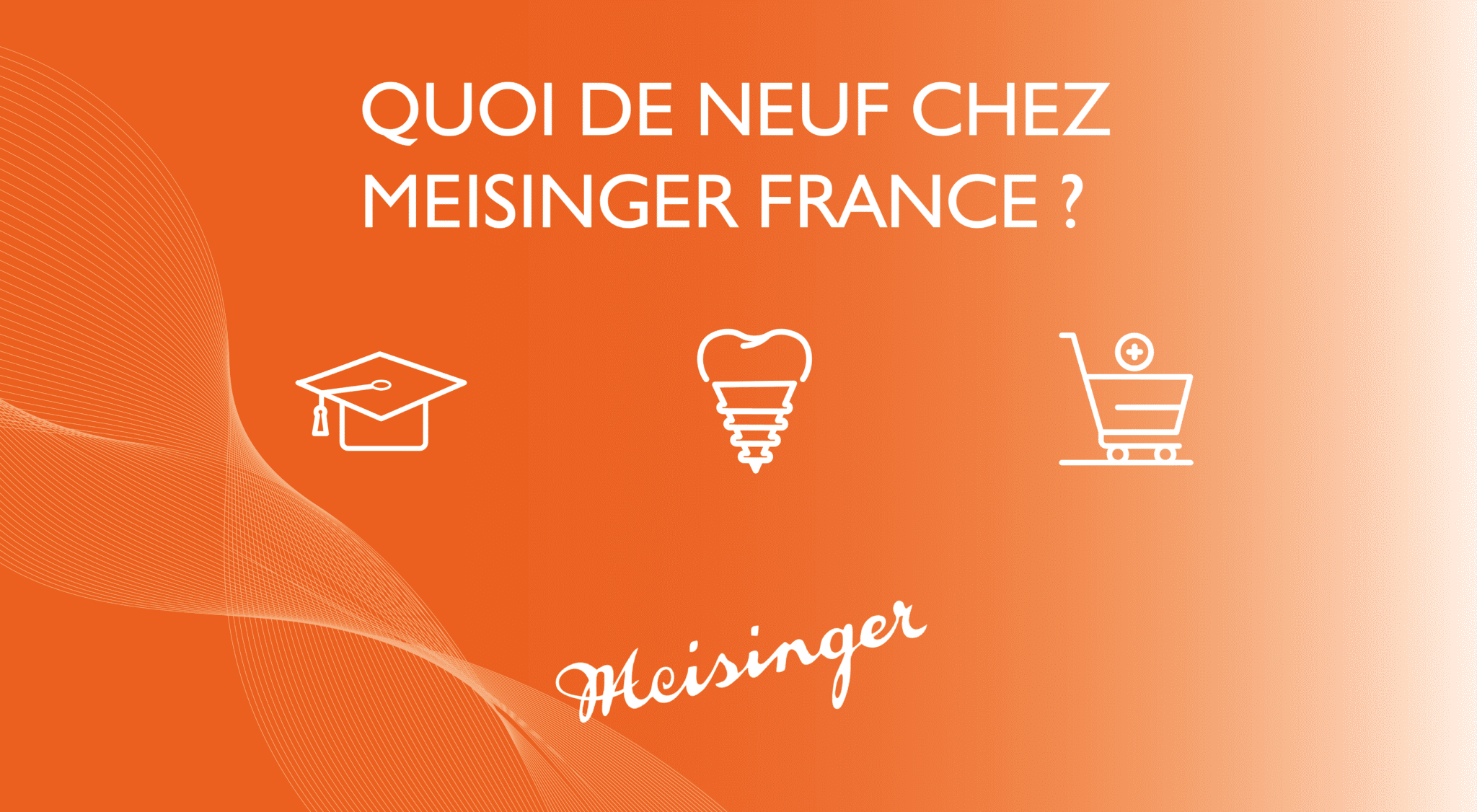 Quoi de neuf Chez Meisinger France ?