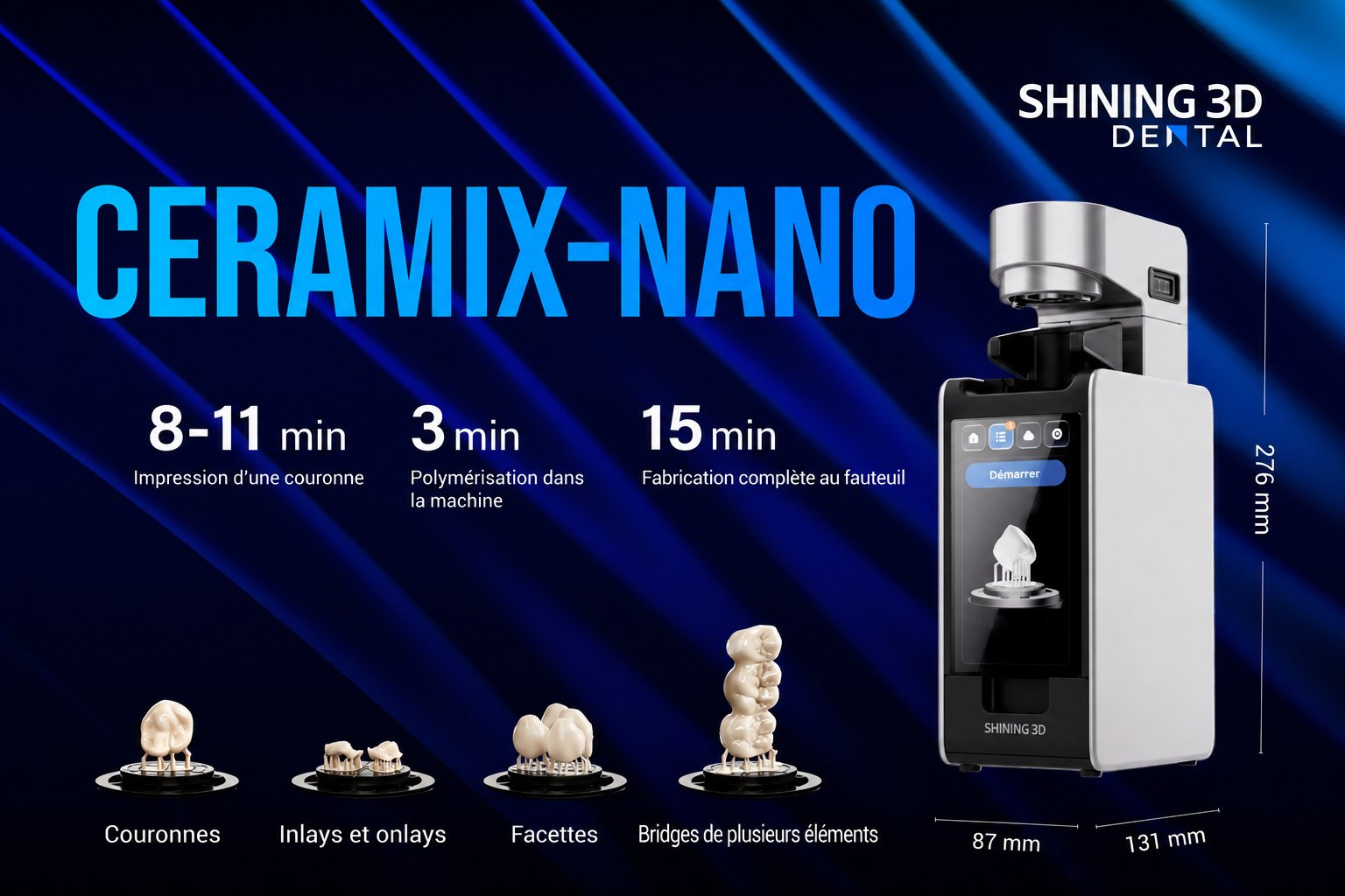 Ceramix-Nano : impression d’une couronne en 8 à 11 min, polymérisation en 3 min, pour couronnes, inlays, onlays, facettes et bridges