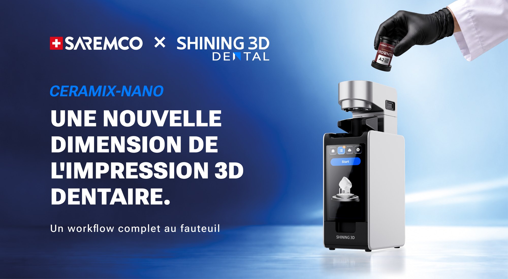 Ceramix-Nano, SAREMCO × SHINING 3D Dental : une nouvelle dimension de l'impression 3D dentaire au fauteuil